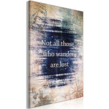 Πίνακας - Not All Those Who Wander Are Lost (1 Part) Vertical